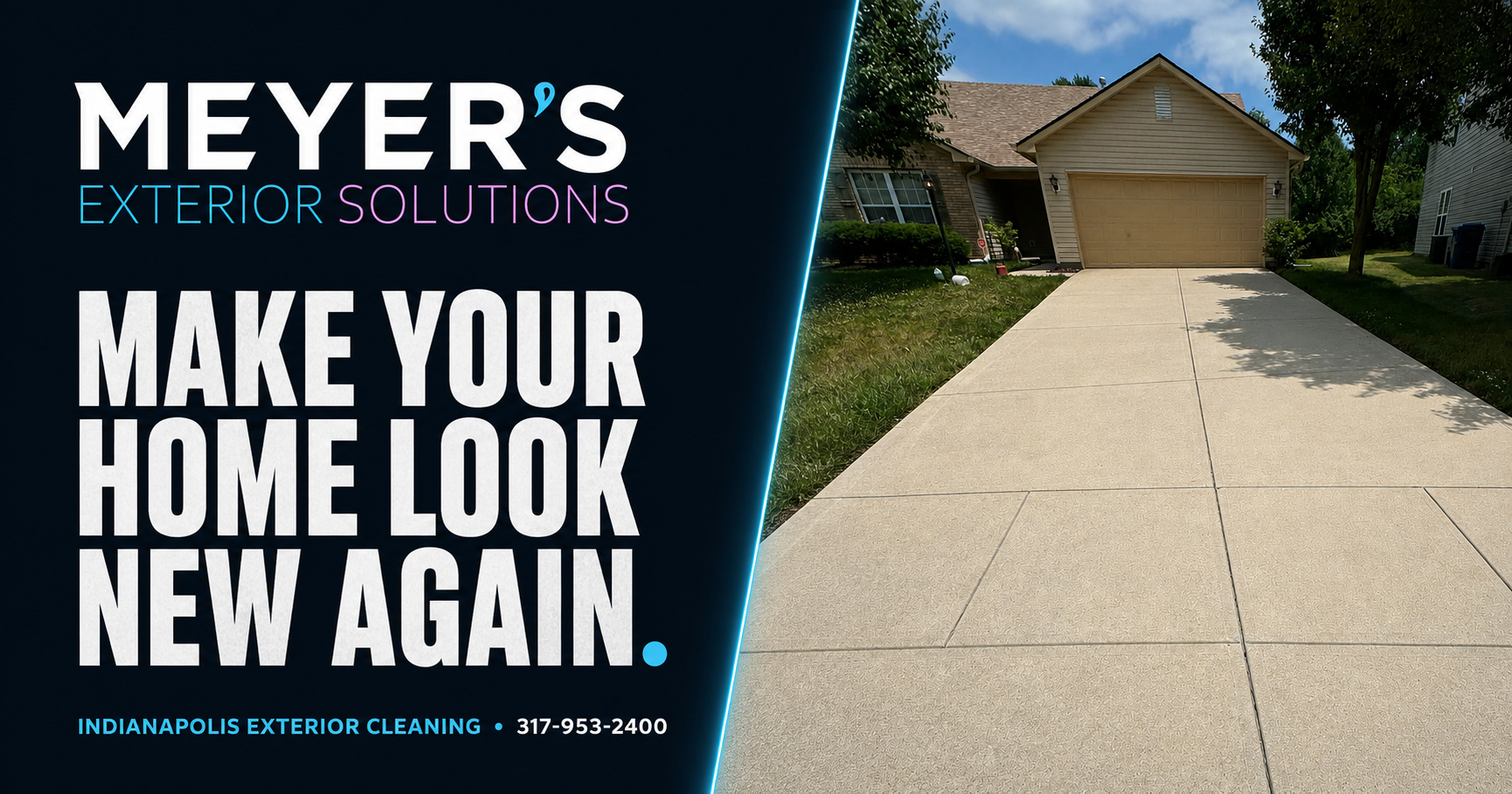 Meyer’s Exterior Solutions advertisement showing an Indianapolis driveway-cleaning result